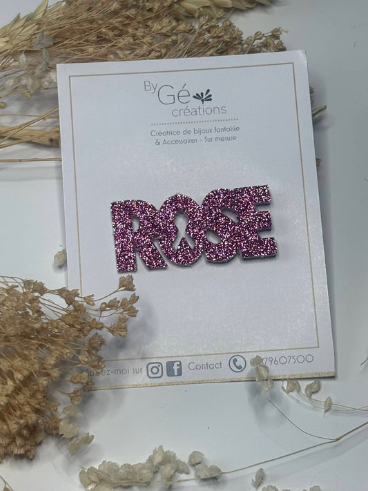 Broche "ROSE" *